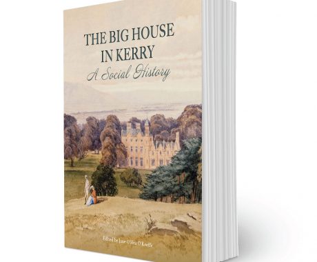 Now available! ‘The Big House in Kerry: A Social History’